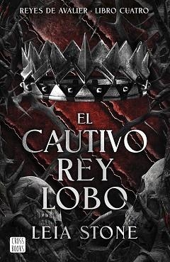 CAUTIVO REY LOBO | 9788408300762 | STONE, LEIA