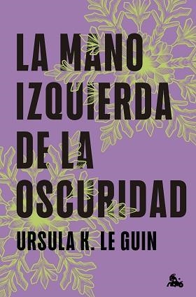 MANO IZQUIERDA DE LA OSCURIDAD | 9788445020203 | LE GUIN, URSULA K.