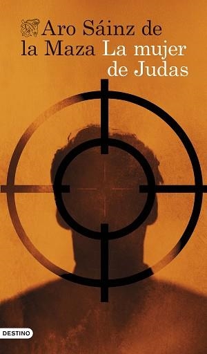 MUJER DE JUDAS | 9788423367405 | SÁINZ DE LA MAZA, ARO
