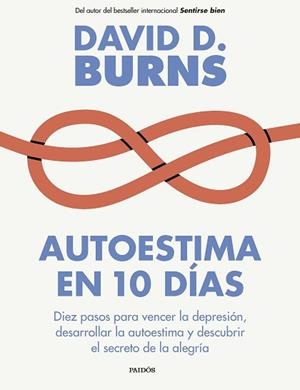 AUTOESTIMA EN 10 DÍAS | 9788449343766 | BURNS, DAVID D.