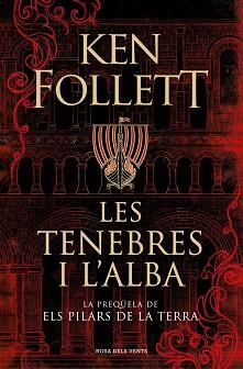 TENEBRES I L'ALBA | 9788410256972 | FOLLETT, KEN