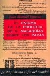 ENIGMA DE LA PROFECÍA DE SAN MALAQUÍAS SOBRE LOS PAPAS | 9788470022029 | IGARTUA, JUAN MANUEL