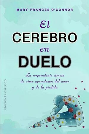 CEREBRO EN DUELO | 9788411720632 | O'CONNOR, MARY FRANCES