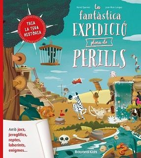 FANTÀSTICA EXPEDICIÓ PLENA DE PERILLS | 9788412979718 | ÉPARVIER, HERVÉ / LANGUE, JEAN-MARC