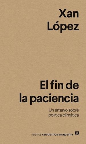 FIN DE LA PACIENCIA | 9788433946614 | LÓPEZ, XAN