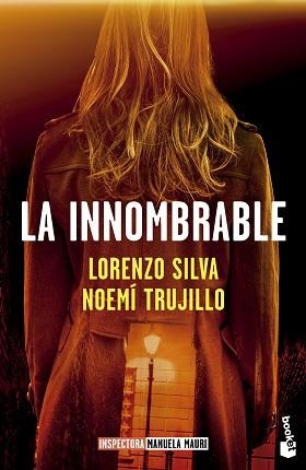INNOMBRABLE (SERIE INSPECTORA MANUELA MAURI 3) | 9788423367665 | SILVA, LORENZO / TRUJILLO, NOEMÍ