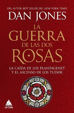 GUERRA DE LAS DOS ROSAS | 9788419703972 | JONES, DAN