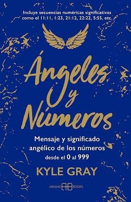ÁNGELES Y NÚMEROS | 9788417851132 | GRAY, KYLE