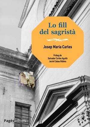 FILL DEL SAGRISTÀ LO | 9788413035949 | CARLES AGUILÀ, JOSEP MARIA