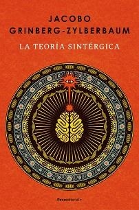 TEORÍA SINTÉRGICA | 9788410442986 | GRINBERG-ZYLBERBAUM, JACOBO