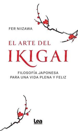 ARTE DEL IKIGAI | 9788410528109 | FER NIIZAWA