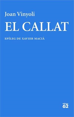 CALLAT EL | 9788429782714 | VINYOLI PLADEVALL, JOAN