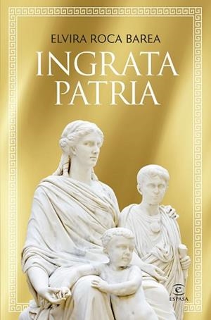 INGRATA PATRIA | 9788467077179 | ROCA BAREA, ELVIRA