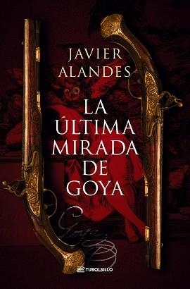 ÚLTIMA MIRADA DE GOYA | 9791387739027 | ALANDES, JAVIER