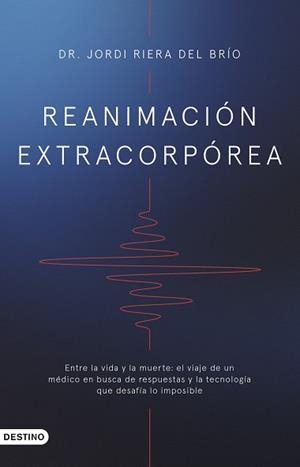 REANIMACIÓN EXTRACORPÓREA | 9788423367955 | DR. JORDI RIERA DEL BRÍO