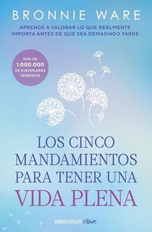 CINCO MANDAMIENTOS PARA TENER UNA VIDA PLENA | 9788490321218 | WARE, BRONNIE