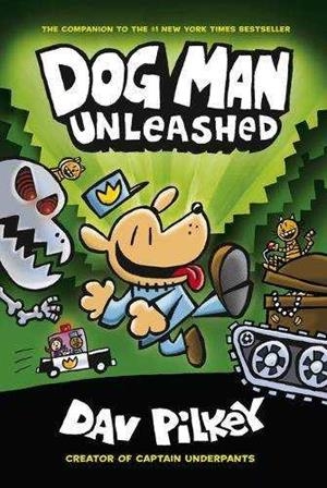 ADVENTURES OF DOG MAN 2: UNLEASHED | 9781407186603 | PILKEY, DAV