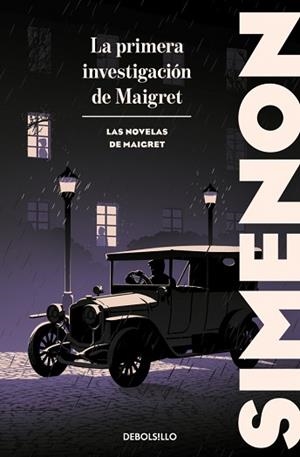 PRIMERA INVESTIGACIÓN DE MAIGRET (LAS NOVELAS DE MAIGRET) | 9788466382175 | SIMENON, GEORGES
