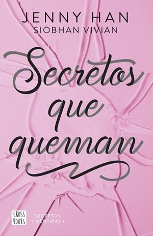 SECRETOS QUE QUEMAN | 9788408304142 | HAN, JENNY / VIVIAN, SIOBHAN