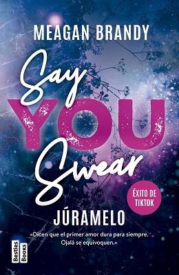SAY YOU SWEAR (JÚRAMELO) | 9788427054165 | BRANDY, MEAGAN