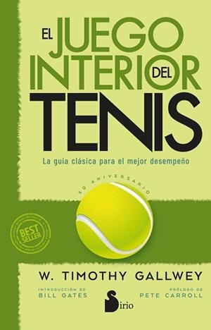 JUEGO INTERIOR DEL TENIS. EDICIÓN 50 ANIVERSARIO | 9788410335363 | GALLWEY, W. TIMOTHY