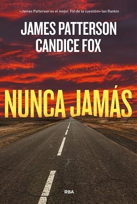NUNCA JAMÁS | 9788411321785 | PATTERSON, JAMES / FOX, CANDICE