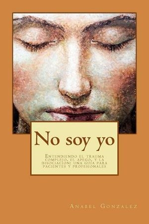NO SOY YO | 9788469759684 | GONZALEZ, ANABEL