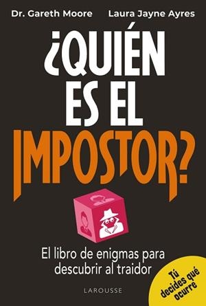 QUIÉN ES EL IMPOSTOR | 9791387520441 | MOORE, GARETH / JAYNE AYRES, LAURA