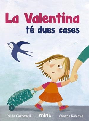 VALENTINA TÉ DUES CASES | 9788416434930 | CARBONELL, PAULA