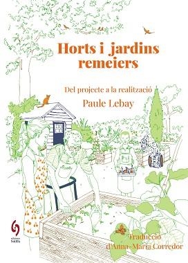 HORTS I JARDINS REMEIERS | 9788412980622 | LEBAY, PAULE