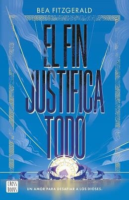 FIN JUSTIFICA TODO | 9788408304203 | FITZGERALD, BEA