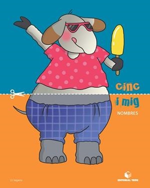 CINC I MIG . QUADERN DE NOMBRES | 9788430709458 | SEGARRA NEIRA, JOSEP LLUÍS