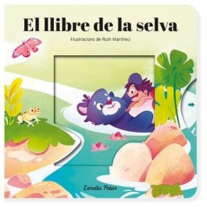 LLIBRE DE LA SELVA. CONTE AMB MECANISMES | 9788413899725 | SAMBA, GINA / MARTÍNEZ, RUTH