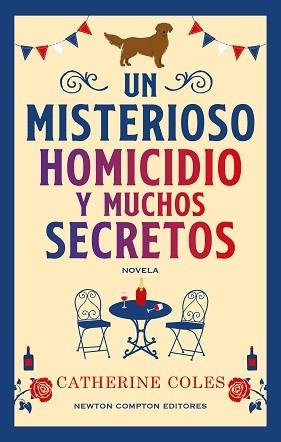 MISTERIOSO HOMICIDIO Y MUCHOS SECRETOS | 9788410359949 | COLES, CATHERINE