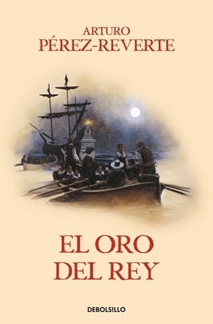 ORO DEL REY (LAS AVENTURAS DEL CAPITÁN ALATRISTE 4) | 9788466329170 | PÉREZ-REVERTE, ARTURO