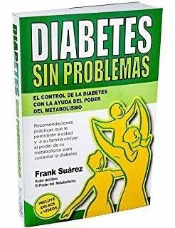 DIABETES SIN PROBLEMAS | 9788494116612 | SUÁREZ, FRANK