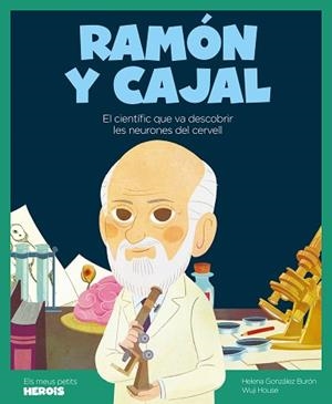 SANTIAGO RAMÓN Y CAJAL | 9788418139239 | GONZÁLEZ BURÓN, HELENA