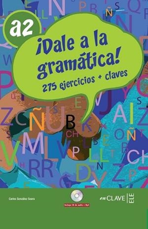 ¡DALE A LA GRAMÁTICA! A2 | 9788496942325 | GONZÁLEZ SEARA, CARLOS