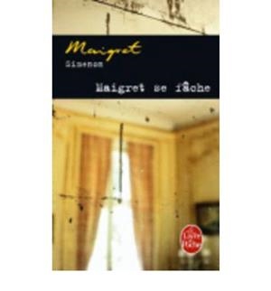 MAIGRET SE FACHE | 9782253133872 | GEORGES SIMENON