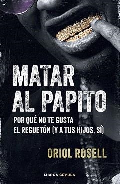 MATAR AL PAPITO | 9788448043322 | ROSELL, ORIOL