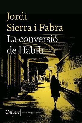 CONVERSIÓ DE HABIB | 9788419721167 | JORDI, SIERRA I FABRA