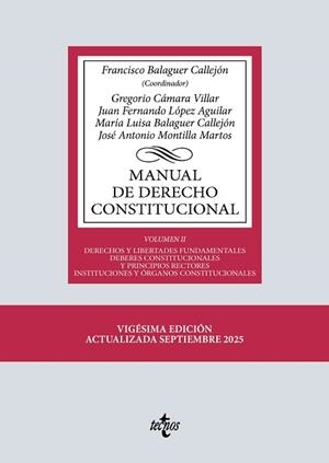 MANUAL DE DERECHO CONSTITUCIONAL | 9788430992720 | BALAGUER CALLEJÓN, FRANCISCO / CÁMARA VILLAR, GREGORIO / LÓPEZ AGUILAR, JUAN FERNANDO / BALAGUER CAL