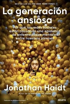 GENERACIÓN ANSIOSA | 9788423437290 | HAIDT, JONATHAN