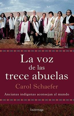 VOZ DE LAS TRECE ABUELAS | 9791387667290 | SCHAEFER, CAROL