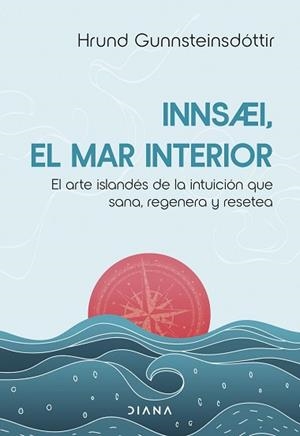 INNSAEI, EL MAR INTERIOR | 9788411192729 | GUNNSTEINSDÓTTIR, HRUND
