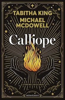 CALLIOPE. LA VOZ DE LAS LLAMAS | 9788445020937 | MCDOWELL, MICHAEL / KING, TABITHA