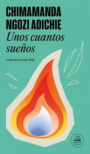 CUANTOS SUEÑOS UNOS | 9788439744498 | ADICHIE, CHIMAMANDA NGOZI