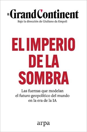 IMPERIO DE LA SOMBRA | 9788410313989 | EL GRAND CONTINENT