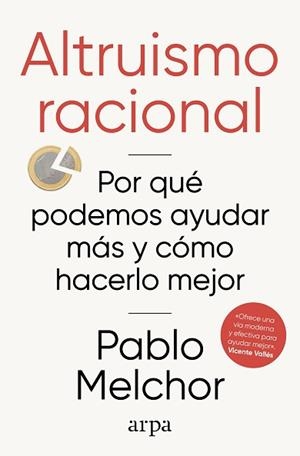 ALTRUISMO RACIONAL | 9788410313972 | MELCHOR, PABLO