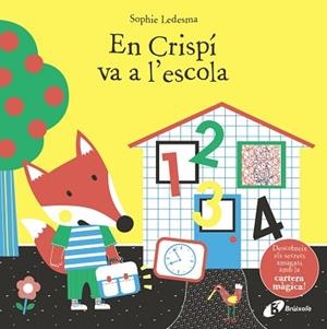 CRISPÍ VA A L'ESCOLA | 9788499062556 | LEDESMA, SOPHIE